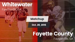 Matchup: Whitewater vs. Fayette County  2016