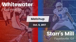 Matchup: Whitewater vs. Starr's Mill  2017