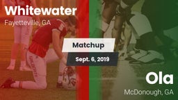 Matchup: Whitewater vs. Ola  2019