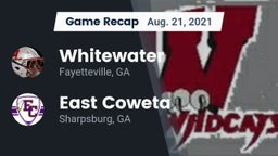 Recap: Whitewater  vs. East Coweta  2021