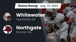 Recap: Whitewater  vs. Northgate  2023