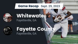 Recap: Whitewater  vs. Fayette County  2023
