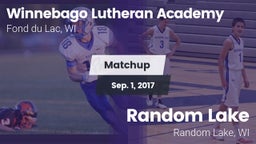 Matchup: Winnebago Lutheran A vs. Random Lake  2017