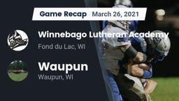 Recap: Winnebago Lutheran Academy  vs. Waupun  2021