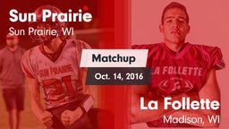 Matchup: Sun Prairie vs. La Follette  2016