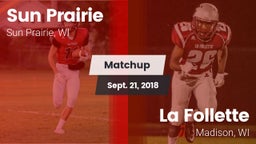 Matchup: Sun Prairie vs. La Follette  2018