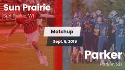 Matchup: Sun Prairie vs. Parker  2019