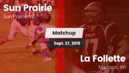 Matchup: Sun Prairie vs. La Follette  2019