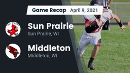 Recap: Sun Prairie vs. Middleton  2021