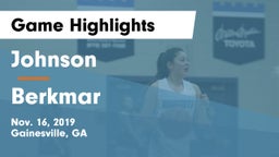 Johnson  vs Berkmar  Game Highlights - Nov. 16, 2019