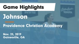 Johnson  vs Providence Christian Academy  Game Highlights - Nov. 23, 2019