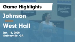 Johnson  vs West Hall  Game Highlights - Jan. 11, 2020