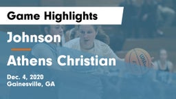 Johnson  vs Athens Christian Game Highlights - Dec. 4, 2020