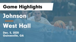 Johnson  vs West Hall  Game Highlights - Dec. 5, 2020