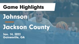 Johnson  vs Jackson County  Game Highlights - Jan. 14, 2022