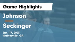 Johnson  vs Seckinger  Game Highlights - Jan. 17, 2023