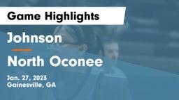 Johnson  vs North Oconee  Game Highlights - Jan. 27, 2023