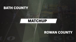 Matchup: Bath County vs. Rowan County 2016