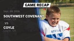 Recap: Southwest Covenant  vs. Coyle  2016