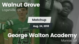 Matchup: Walnut Grove vs. George Walton Academy  2018