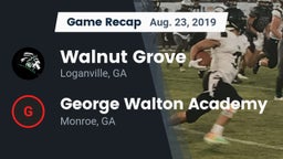 Recap: Walnut Grove  vs. George Walton Academy  2019