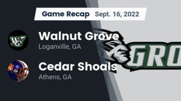Recap: Walnut Grove  vs. Cedar Shoals   2022