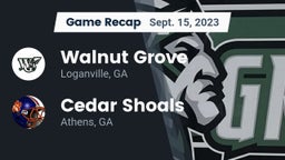 Recap: Walnut Grove  vs. Cedar Shoals   2023