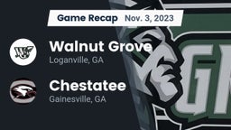 Recap: Walnut Grove  vs. Chestatee  2023