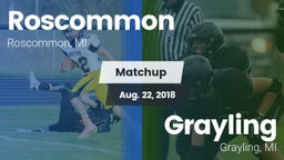 Matchup: Roscommon vs. Grayling  2018