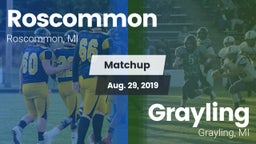 Matchup: Roscommon vs. Grayling  2019