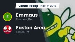 Recap: Emmaus  vs. Easton Area  2018