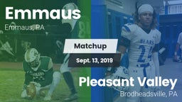 Matchup: Emmaus vs. Pleasant Valley  2019