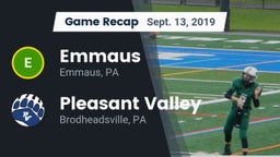 Recap: Emmaus  vs. Pleasant Valley  2019
