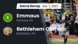 Recap: Emmaus  vs. Bethlehem Catholic  2021