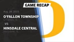 Recap: O'Fallon Township  vs. Hinsdale Central  2015