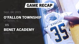 Recap: O'Fallon Township  vs. Benet Academy  2015