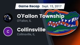 Recap: O'Fallon Township  vs. Collinsville  2017