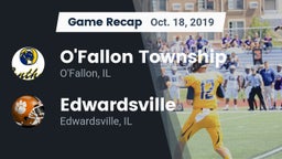 Recap: O'Fallon Township  vs. Edwardsville  2019