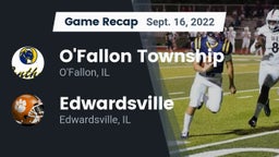 Recap: O'Fallon Township  vs. Edwardsville  2022