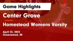 Center Grove  vs Homestead Womens Varsity Game Highlights - April 23, 2022