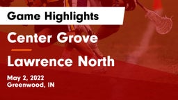 Center Grove  vs Lawrence North  Game Highlights - May 2, 2022