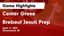 Center Grove  vs Brebeuf Jesuit Prep  Game Highlights - April 11, 2023