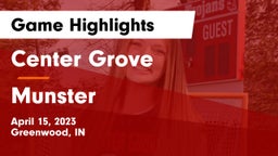 Center Grove  vs Munster Game Highlights - April 15, 2023