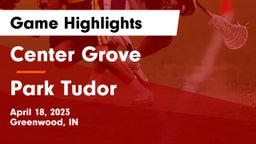 Center Grove  vs Park Tudor  Game Highlights - April 18, 2023