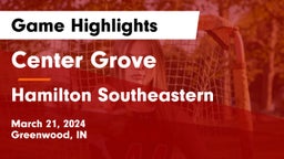 Center Grove  vs Hamilton Southeastern  Game Highlights - March 21, 2024