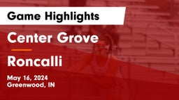 Center Grove  vs Roncalli  Game Highlights - May 16, 2024