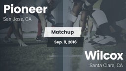 Matchup: Pioneer vs. Wilcox  2016