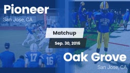 Matchup: Pioneer vs. Oak Grove  2016