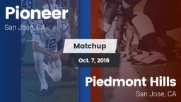 Matchup: Pioneer vs. Piedmont Hills  2016