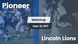 Matchup: Pioneer vs. Lincoln Lions 2017